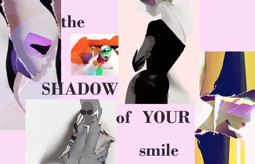  the shadow of your smile