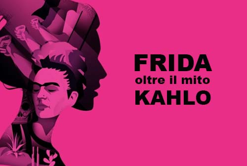 FRIDA KAHLO al mudec di milano